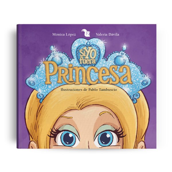 Si yo fuera- Princesa