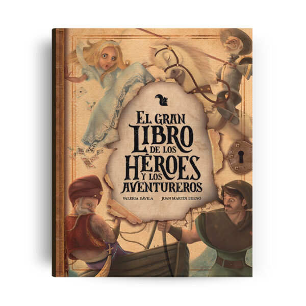 El gran libro de los héroes y los aventureros
