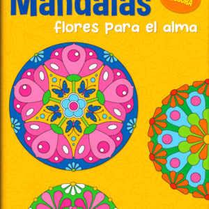 Mandalas- Flores para el alma