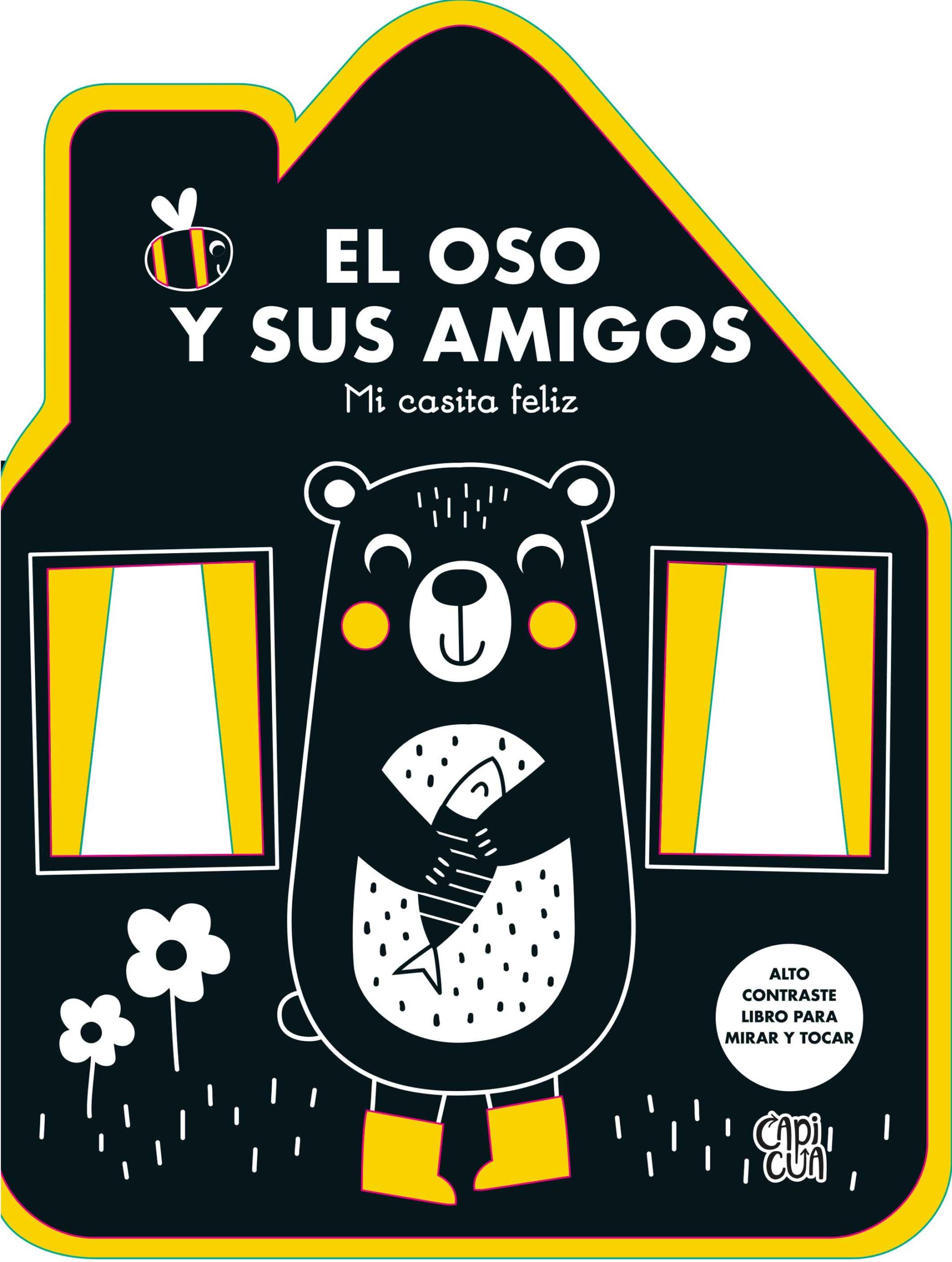 Mi casita feliz- El oso y sus amigos