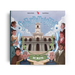 Superpatriotas- De Mayo