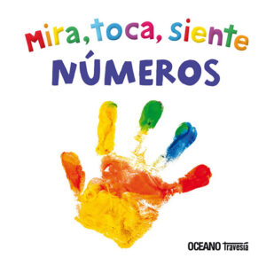 Mira, toca, siente- Números