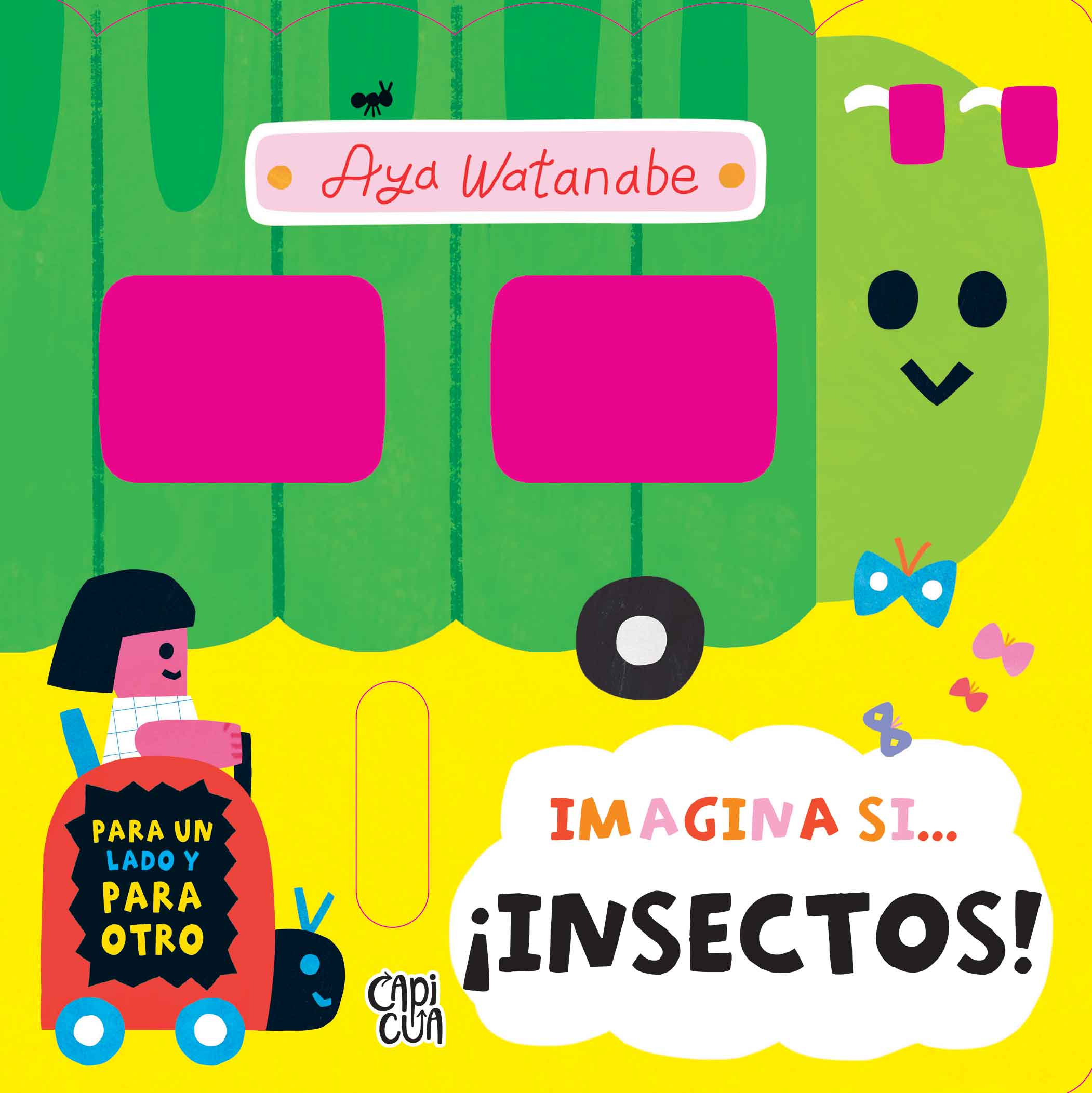 Imagina si... - ¡Insectos!