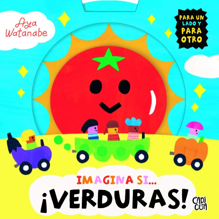 Imagina si....- ¡Verduras!