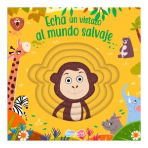 Hecha un vistazo al mundo salvaje