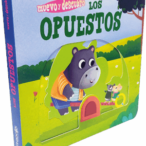 Muevo y descubro- Los opuestos