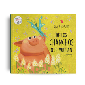 Cachorros de cuentos- De los chanchos que vuelan