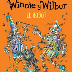 Winnie y Wilbur- El robot