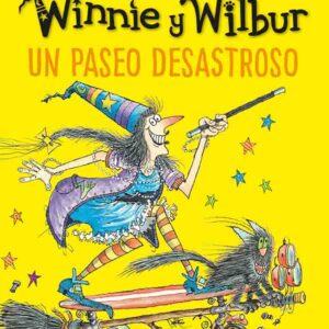 Winnie y Wilbur- El paseo desastroso