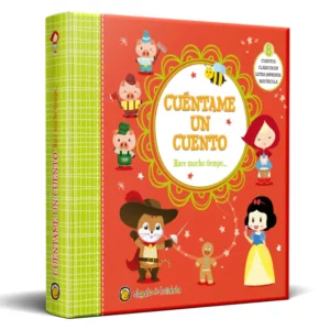 Cuéntame un cuento- Hace mucho tiempo