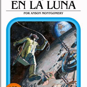 Elige tu propia aventura 29- Búsqueda en la luna