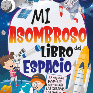 Mi asombroso libro del espacio