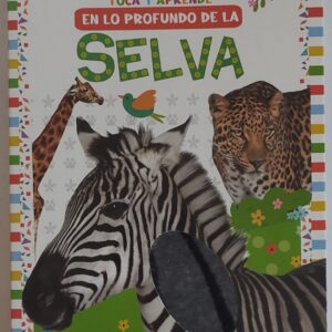Toca y aprende- En lo profundo de la selva