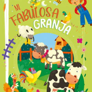 Historias soñadas- Mi fabulosa granja