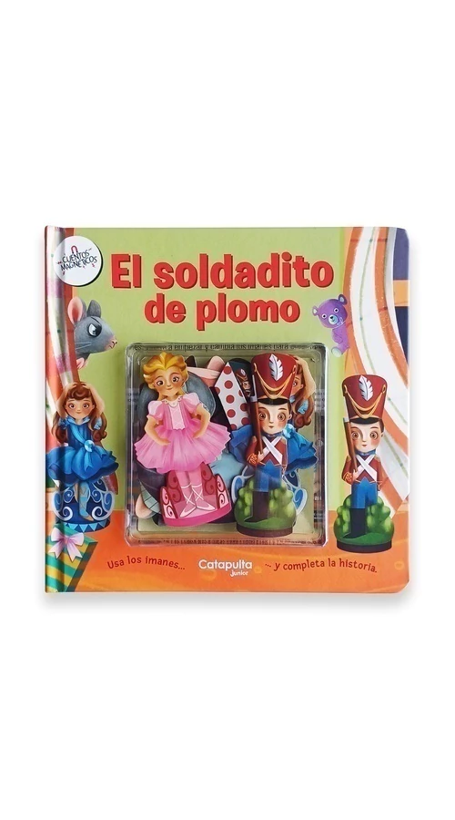 Cuentos magnéticos- El soldadito de plomo