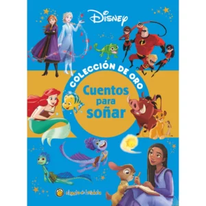 Coleccion de oro: Cuentos para soñar
