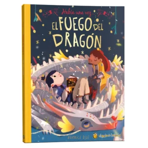 Había una vez - El fuego del dragón
