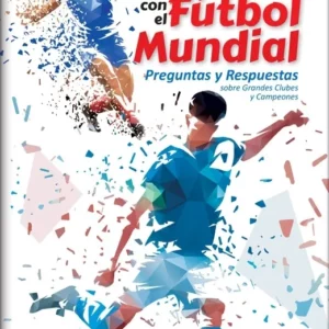 A jugar con el fútbol mundial - Preguntas y respuestas