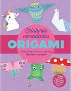 Origami Criaturas Encantadas